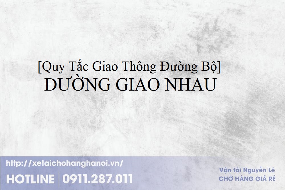 ĐƯỜNG GIAO NHAU