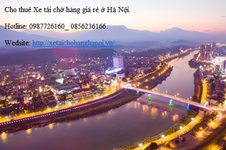Xe tải chở hàng Hà Nội đi tỉnh Lào Cai giá rẻ